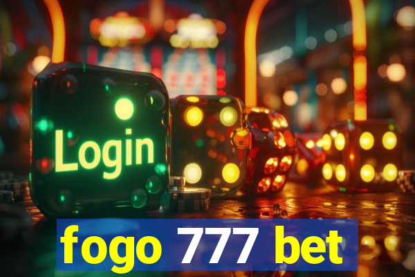 fogo 777 bet